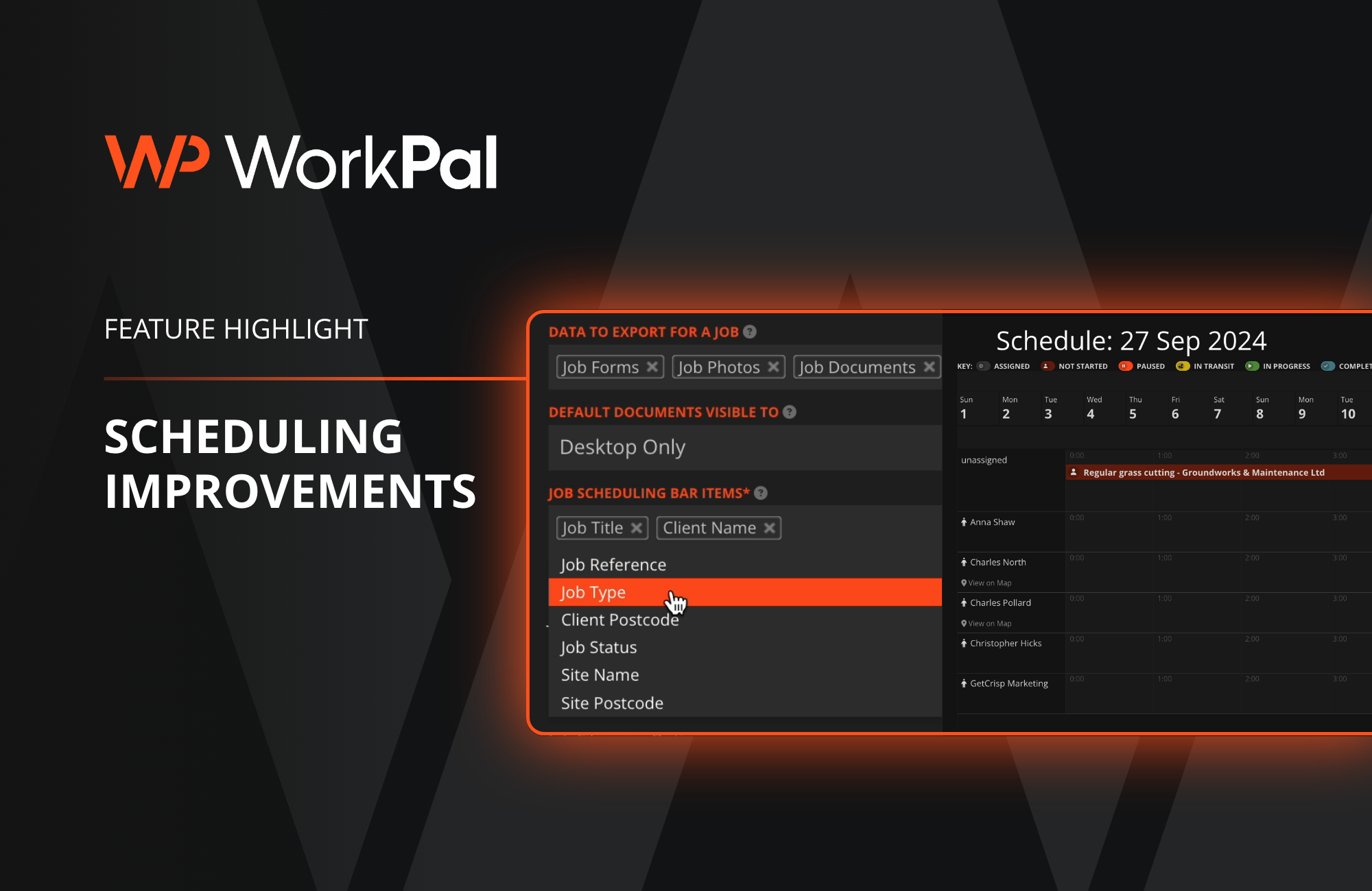 Feature highlight Scheduling Improvements